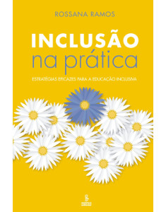 Livros sobre inclusão - Inclusão na prática: estratégias eficazes para a educação inclusiva