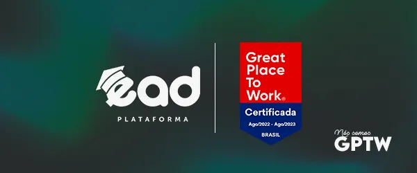 A EAD Plataforma agora é GPTW!