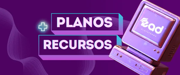 Conheça os planos da EAD Plataforma
